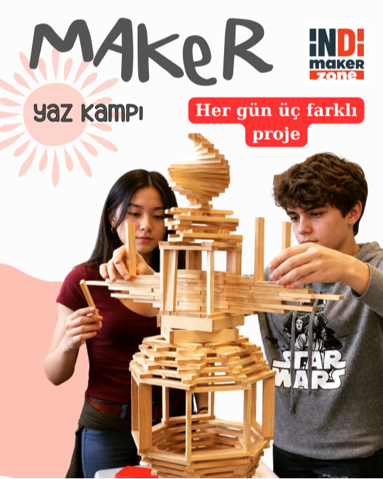 9-12 Yaş Maker Yaz Kampı